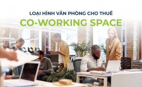 Loại hình văn phòng cho thuê co-working space